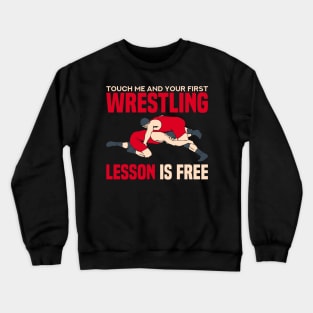 WRESTLING GIFT: First Wrestling Lesson Crewneck Sweatshirt
